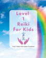 Level 1 Reiki for Kids