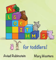 Title: Algorithms for Toddlers, Author: Aviad Rubinstein
