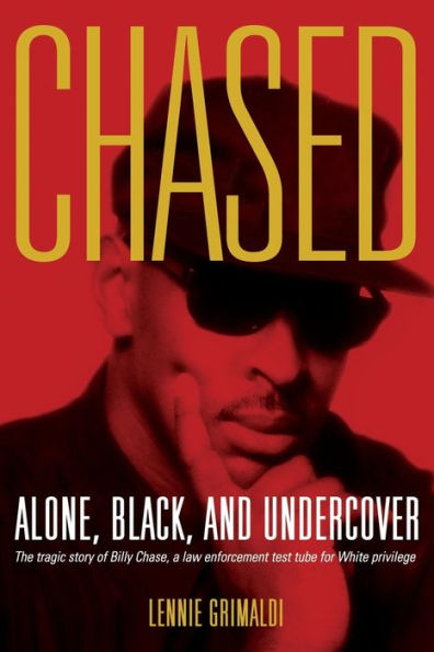 Chased: Alone, Black, and Undercover