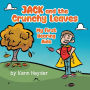 Jack and the Crunchy Leaves: My First Hearing Aids