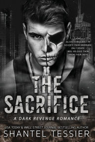 Title: The Sacrifice, Author: Shantel Tessier