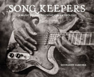 Title: Song Keepers: A Music Maker Foundation, Artist: Song Keepers: A Music Maker Foundation / Various