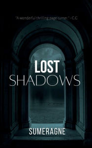 Title: Lost Shadows, Author: Sumeragne Gibson
