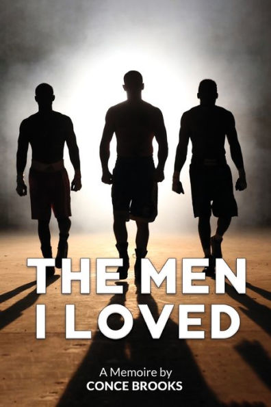 The Men I Loved
