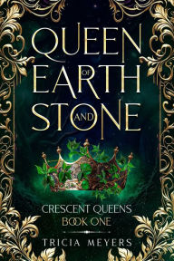 Books free online no download Queen of Earth and Stone by Tricia Meyers PDF CHM 9798218226626
