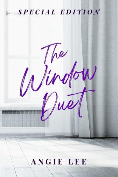 The Window Duet: Special Edition: Special Edition