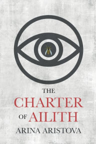 Title: The Charter of Ailith, Author: Arina Aristova