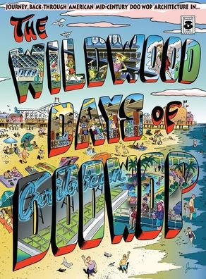 The Wildwood Days of Doo Wop