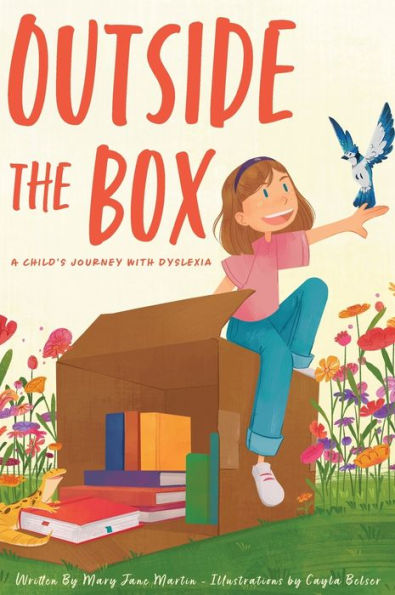 Outside The Box: A Child's Journey With Dyslexia