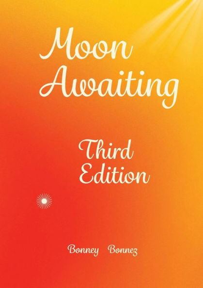 Moon Awaiting Third Edition