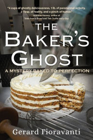 Ebook mobi free download The Baker's Ghost (English Edition) by Gerard Fioravanti