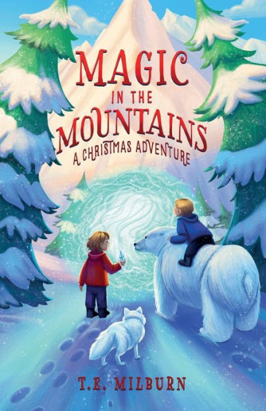 Magic the Mountains: A Christmas Adventure