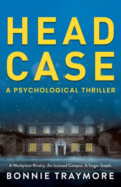 Head Case: A Psychological Thriller