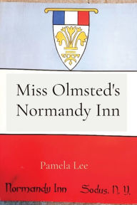 Google books download epub Miss Olmsted's Normandy Inn English version 9798218268848