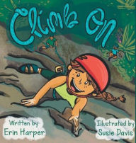 Title: Climb On, Author: Erin Harper