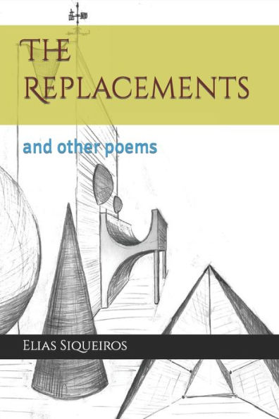 The Replacements: and other poems