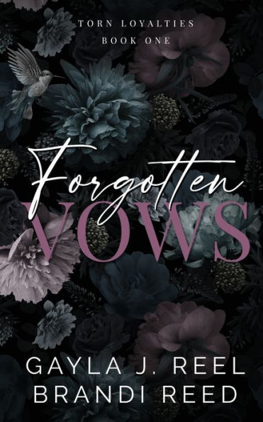 Forgotten Vows by Gayla J Reel, Brandi Reed, Paperback | Barnes & Noble®