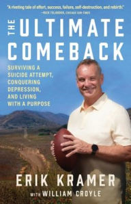 English audio books for download The Ultimate Comeback: Surviving a Suicide Attempt, Conquering Depression, and Living with a Purpose (English Edition) by Erik Kramer, William Croyle 9798218279271