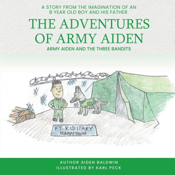 The Adventure of Army Aiden: Aiden and Three Bandit s
