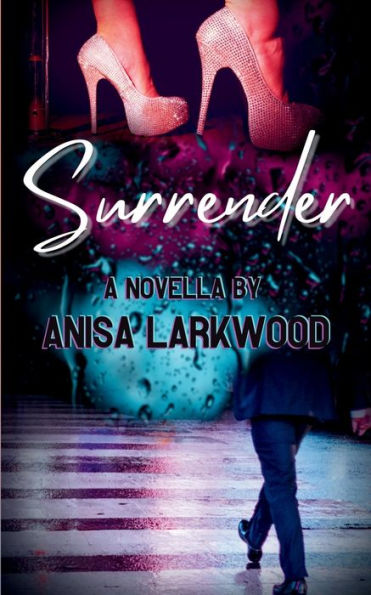 Surrender: A novella