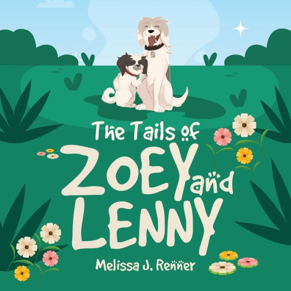 The Tails of Zoey and Lenny