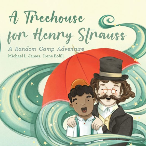 A Treehouse for Henry Strauss: A Random Gamp Adventure