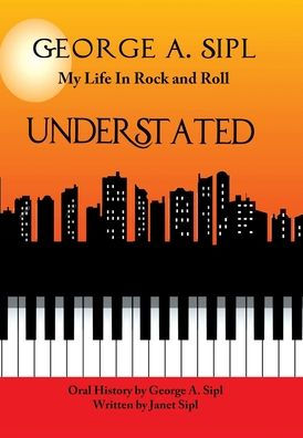 Understated: My Life in Rock and Roll