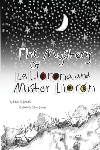 The Mystery of La Llorona and Mister Llorï¿½n