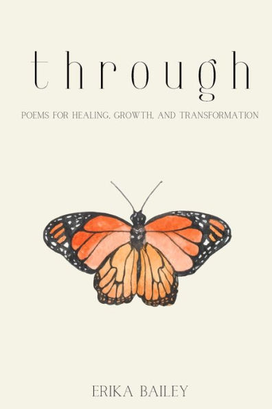 Through: Poems for Healing, Growth, and Transformation