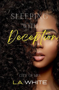 Free books download pdf Sleeping with Deception: City of Lies MOBI CHM 9798218305680
