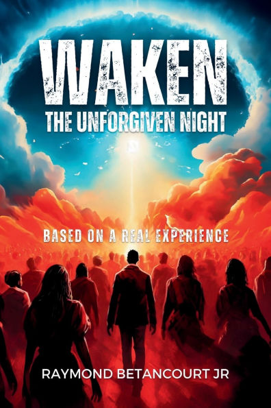 Waken: The Unforgiven Night