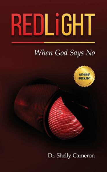 RedLight: When God Says No