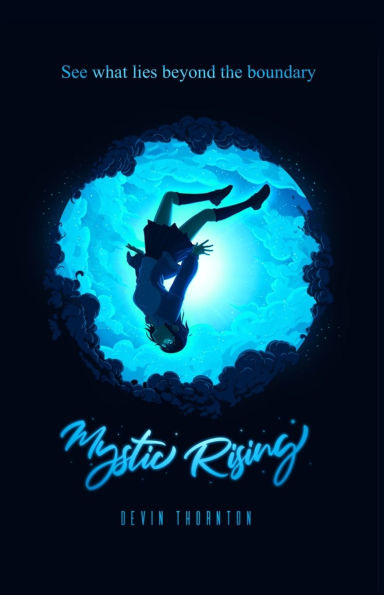 Mystic Rising: Beyond the Boundary