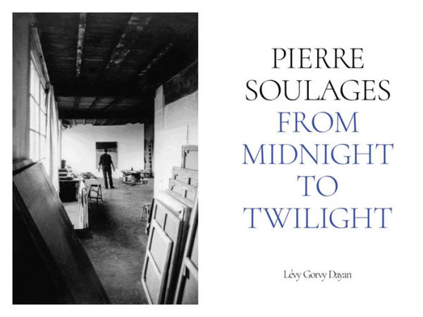 Pierre Soulages: From Midnight to Twilight