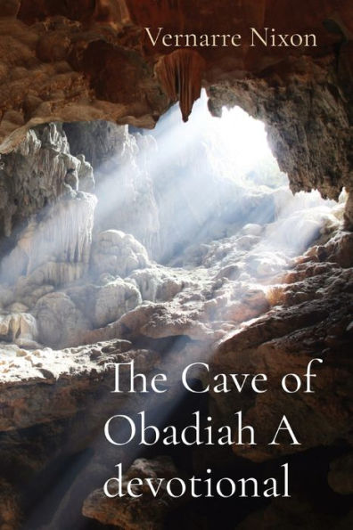 The Cave of Obadiah A devotional