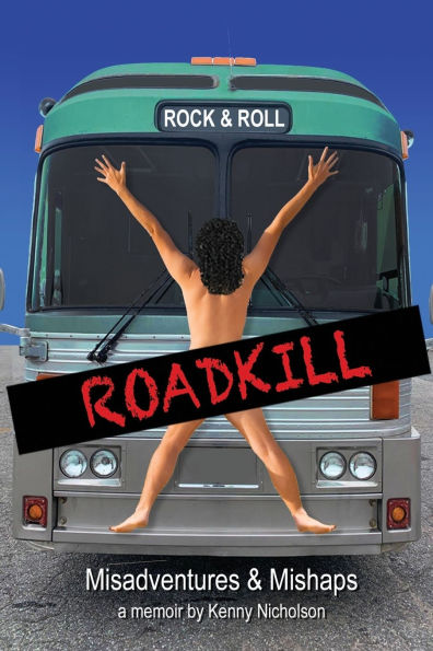 ROADKILL: Misadventures & Mishaps