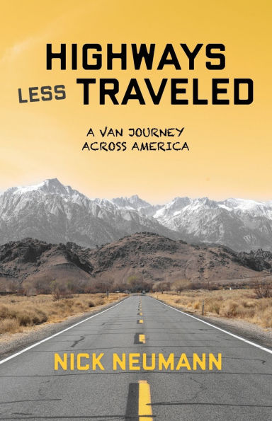 Highways Less Traveled: A Van Journey Across America