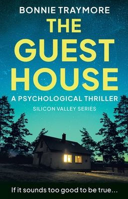 The Guest House: A Psychological Thriller