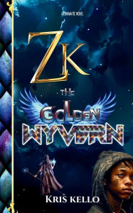 Title: Zk the Golden Wyvern: 