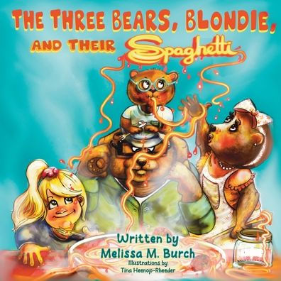 The Three Bears, Blondie and Their Spaghetti