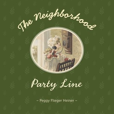 The Neighborhood Party Line