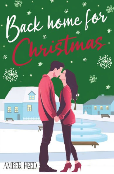 Back Home For Christmas: An Enemies to Lovers Holiday Romance