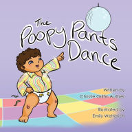 Title: The Poopy Pants Dance, Author: Christie Griffin Authier