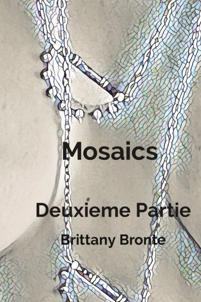 Mosaics Deuxieme Partie