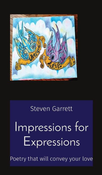 Impressions for Expressions: Poetry that will convey your love