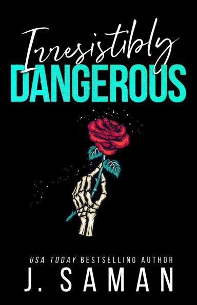 Irresistibly Dangerous: Special Edition Cover