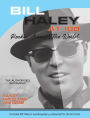 Bill Haley at 100: Rockin' Around the World- The Authorized Biography