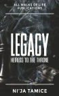 LEGACY: Heiress to the Throne