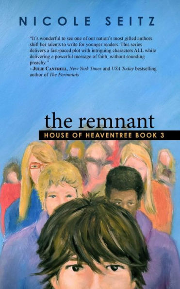 The Remnant: House of Heaventree Book 3