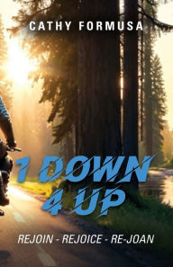 Title: 1 Down 4 Up, Author: Cathy Formusa